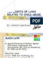 Highlights of Laws Related To Child Abuse: By: Children's Legal Bureau