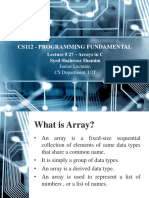 Cs112 - Programming Fundamental: Lecture # 27 - Arrays in C Syed Shahrooz Shamim