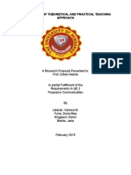 The Efficacy of Theoretical and Practical Teaching Approach: A Research Proposal Presented To: Prof. Edwin Nebria