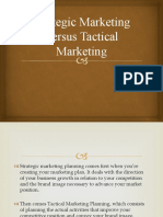 Strategic Marketing Versus Tactical Marketing