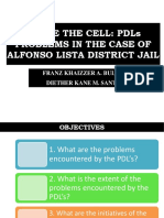 Inside The Cell: Pdls Problems in The Case of Alfonso Lista District Jail