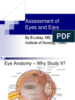 Assessment of Eyes and Ears: by B.Lokay, MD, PHD Institute of Nursing, Tsmu