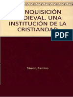 Saenz Ramiro - La Inquisición Medieval - Una Institución de La Cristianadad