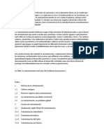 La Contaminación Es La Introducción de Sustancias U Otros Elementos Físicos en Un Medio Que Provocan Que Este Sea Inseguro o No Apto para Su Uso