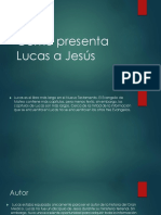 Como Presenta Lucas A Jesús