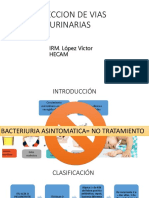 Infeccion de Vias Urinarias: IRM. López Víctor Hecam