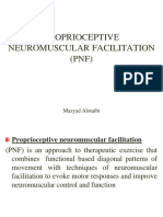 Proprioceptive Neuromuscular Facilitation (PNF) : Mazyad Alotaibi