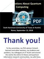 Three Questions About Quantum Computing: Scott Aaronson (University of Texas at Austin) Rome, September 13, 2018