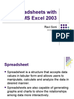 Spreadsheets With MS Excel 2003: Ravi Soni