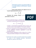 La Densidad Del Potasio Que Tiene Una Estructura BCC Es 0.855 g/cm3 y Su Peso Atómico Es 39.09 G/mol. Calcular El Parámetro Reticular