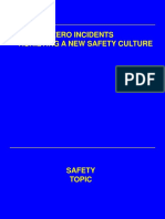 Zero Incidents Achieving A New Safety Culture