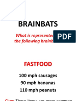 Brain Bats