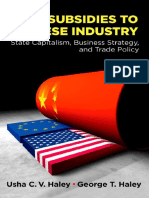 Usha C.V. Haley, George T. Haley - Subsidies To Chinese Industry - State Capitalism, Business Strategy, and Trade Policy-Oxford University Press, USA (2013) PDF