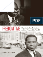 Wilder, Gary (2015), "Freedom Time: Negritude, Decolonization, and The Future of The World. Durham: Duke University Press