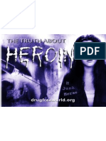 The Truth About Heroin