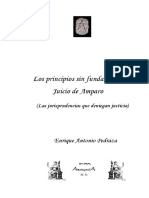 Los Principios Sin Fundamento Del Juicio de Amparo. Las Jurisprudencias Que Deniegan Justici PDF