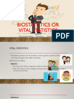 Biostatistics or Vital Statistics