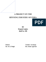 A Project On The Spinning Industry of India: BY Deepak Luniya Roll No: 290