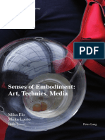 This Volume Is A Collection of Essays That Presents Both Theory-And Practice-Based Approaches To Questions Concerning The Embodiment of Sense