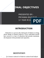 Educational Objectives: Presented By:-Priyanka Bhavsar 1 Year M.SC Nursing