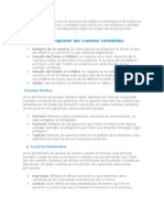 Las Cuentas Contables Son El Conjunto de Registros Cronológicos de Todos Los Movimientos Financieros y Contables Que Ocurre en Una Empresa o Entidad