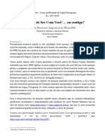 Só Tinha de Ser Com Você'... Ou Contigo? - Pesquisa e Reflexão Linguística Pessoal