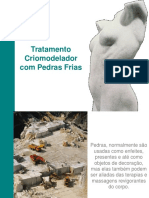 Tratamento Criomodelador Com Pedras Frias