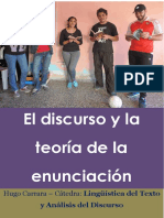 EL DISCURSO Y LA TEORÍA DE LA ENUNCIACIÓN Capítulo 1