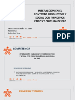 Interacción en El Contexto Productivo Y Social Con Principios Éticos Y Cultura de Paz