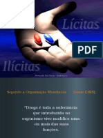 Drogas Lícitas e Ilícitas