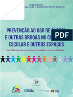 Carla Dalbosco Et All (Orgs.) - Prevenção Do Uso de Drogas Nas Escolas - TechnoPolitik, 2019