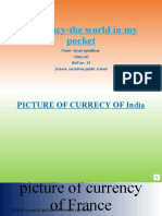 Currency-The World in My Pocket: Name-Aryan Upadhyay Class-6E Roll No.-13 School-Sachdeva Public School