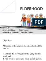 Elderhood: Jerry Mae Chiong Joliza Lancara Dianne Kay Fernandez Rhea Joy Golena