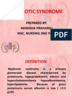 Nephrotic Syndrome: Prepared By: Manisha Praharaj Msc. Nursing 2Nd Year