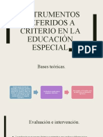 Instrumentos Referidos A Criterio en La Educación Especial