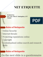 Internet Etiquette: Presented By: Mr. Leary John H. Tambagahan, LPT Teacher