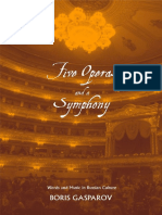 Gasparov B. Five Operas and A Symphony. Word and Music in Russian Culture