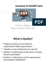 Quality Assurance in Health Care Dr. Kishor