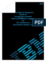 Tivoli Netcool Support'S Guide To Tuning The Common Netcool/Omnibus Triggers by Jim Hutchinson Document Release: 2.0