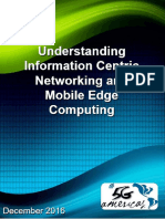 Understanding Information Centric Networking and Mobile Edge Computing