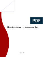 Midia Alternativa e o Impresso Na Arte