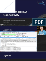 Citrix Internals: ICA Connectivity: Denis Gundarev, Senior Consultant, Entisys Solutions May 21, 2014