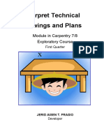 Interpret Technical Drawings and Plans: Module in Carpentry 7/8 Exploratory Course