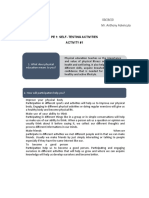 Pe 1: Self-Testing Activities Activity #1: 1. What Does Physical Education Means To You?