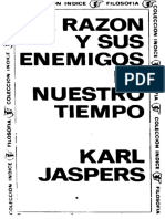 Karl Jaspers - La Razón y Sus Enemigos en Nuestro Tiempo PDF