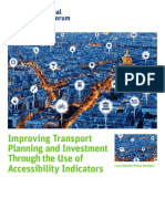 Improving Transport Planning and Investment Through The Use of Accessibility Indicators