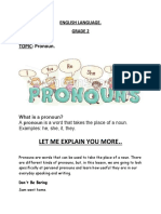 Let Me Explain You More..: TOPIC: Pronoun