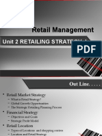 Retail Management Retail Management: Unit 2 Retailing Strategy-I