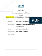 Solutions Summer 2016 Examinations B8AF106 / B8AC020 Finance II/ Advanced Financial Management Mr. John Munnelly Mr. Derek Reynolds