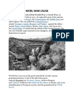 Worl War Cause: World War I, Also Called First World War or Great War, An